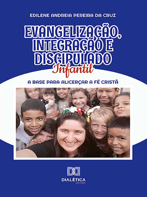 cover image of Evangelização, Integração e Discipulado Infantil